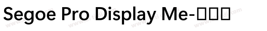 Segoe Pro Display Me字体转换